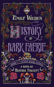Emily Wilde's History of Dark Faerie Release: Jan 19th, 2027