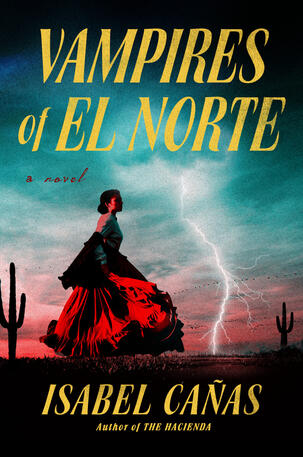 Vampires of El Norte Vampires of El Norte